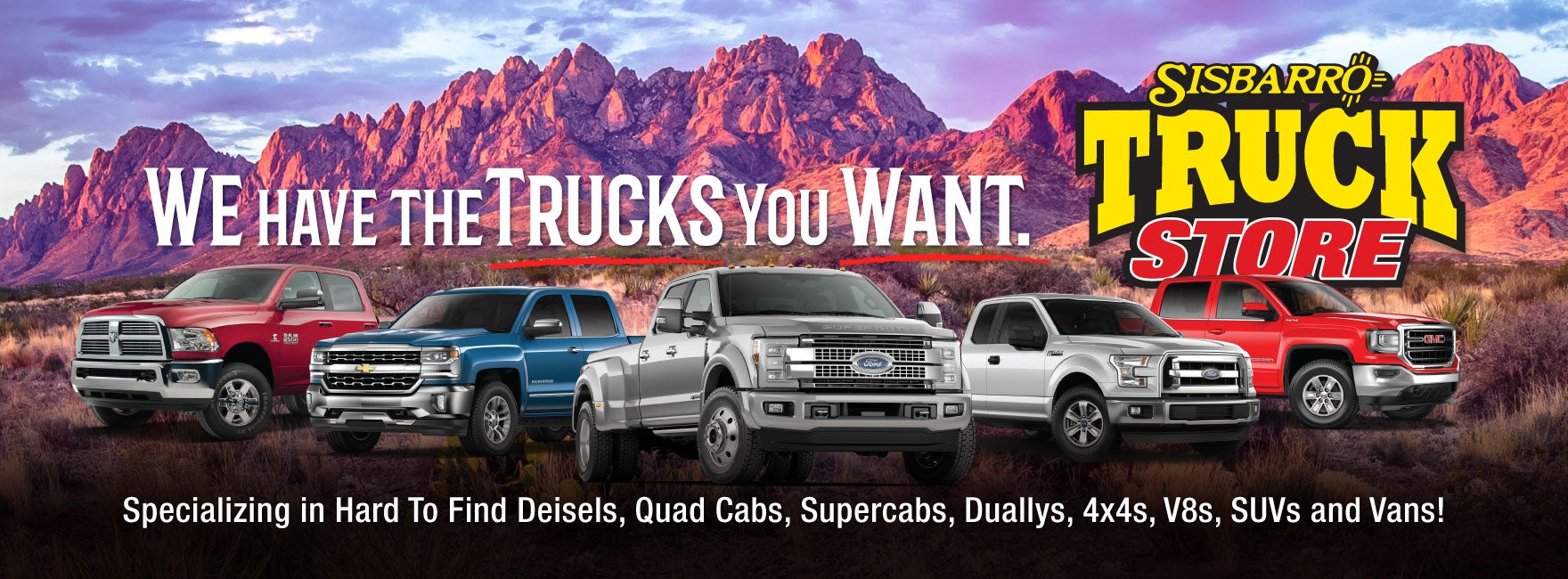 We Have the Trucks You Want at Sisbarro Truck Store in Las Cruces NM